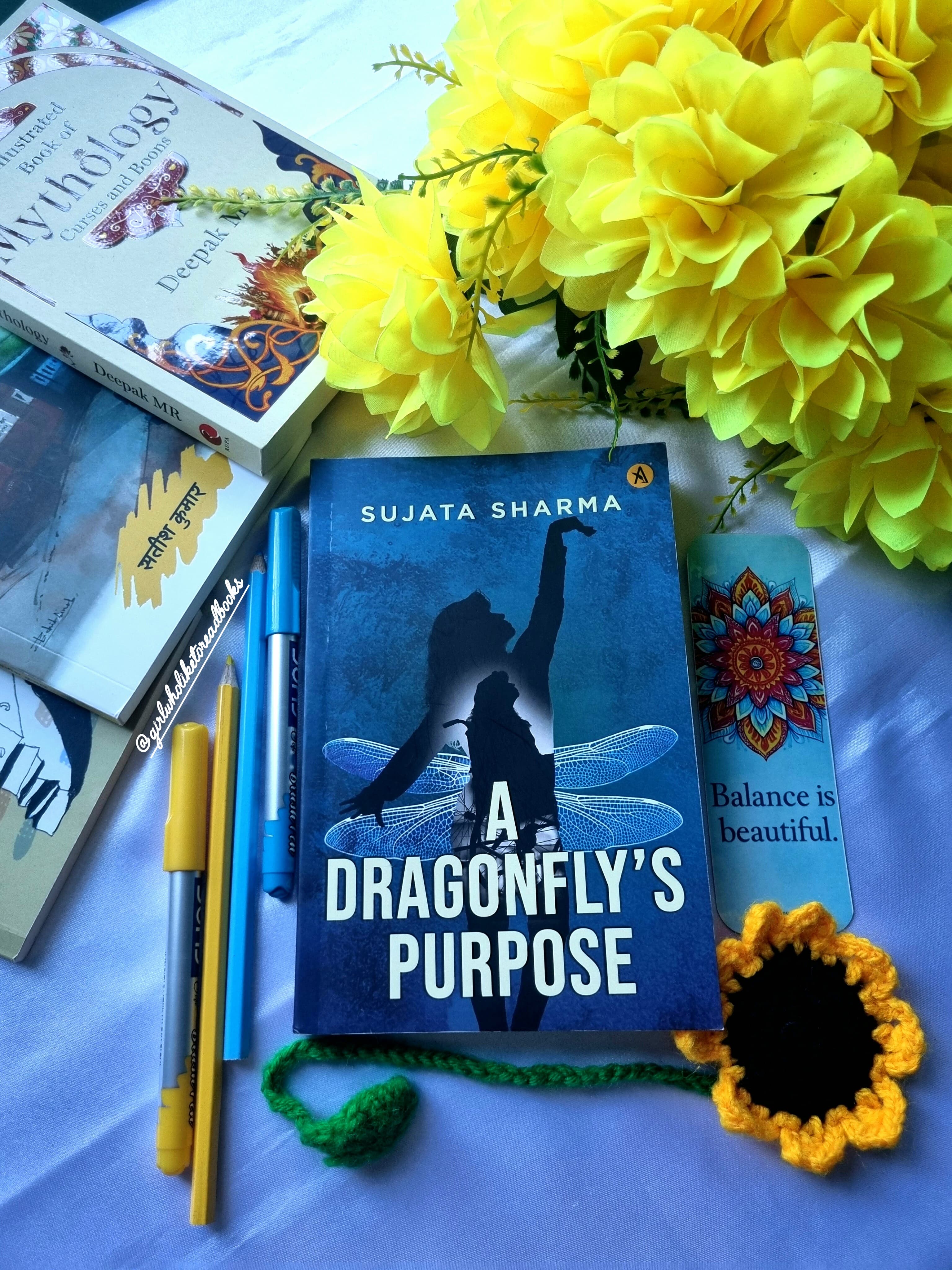 Cover of A DRAGON'SFLY PURPOSE by SUJATA SHARMA
